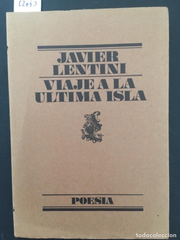 Libros de segunda mano: VIAJE A LA ULTIMA ISLA, JAVIER LENTINI - Foto 1