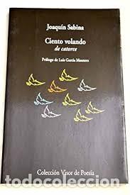 Libros de segunda mano: Ciento volando de catorce. Joaqu&iacute;n Sabina - Foto 1