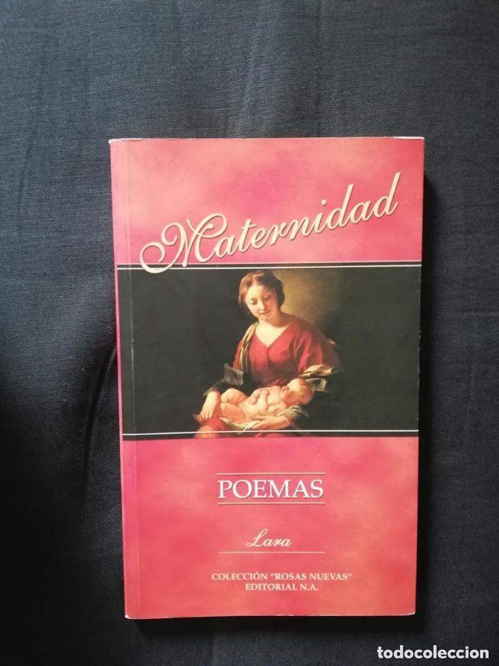 Libros de segunda mano: Maternidad. Poemas. Lara - Foto 1