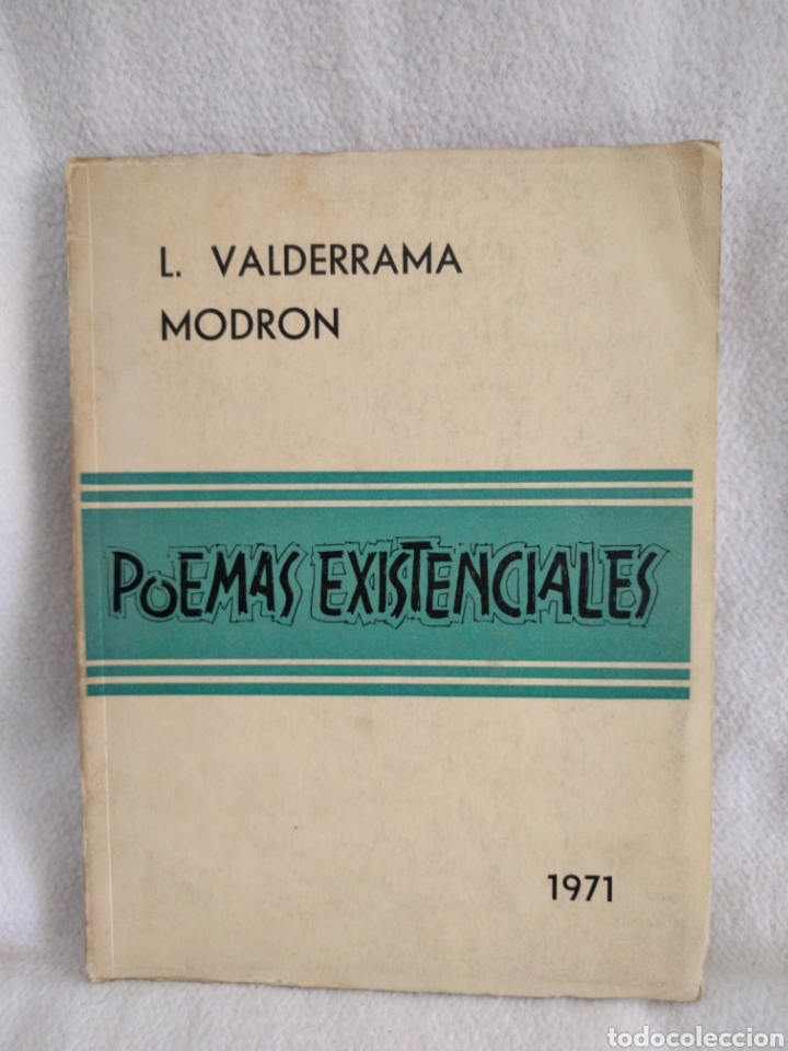 Libri di seconda mano: Poemas existenciales. L Valderrama Modron. 1971.