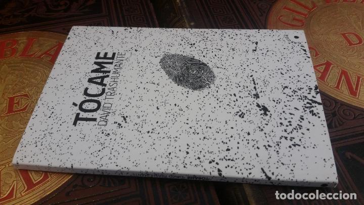 Libros de segunda mano: 2017 - DAVID TRASHUMANTE. T&oacute;came - DEDICADO - Foto 1