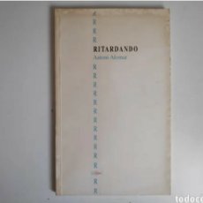 Libros de segunda mano: LIBRO. RITARDANDO. ANTONI ALOMAR. 1993.CATALÀ. Lote 285506443