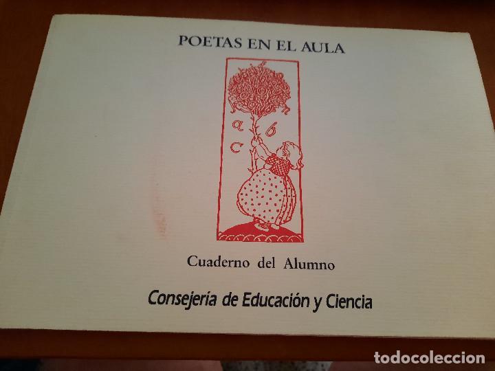 Second hand books: POETAS EN EL AULA. CUADERNO DEL ALUMNO. CONSEJER&Iacute;A DE EDUCACI&Oacute;N Y CIENCIA. R&Uacute;STICA. BUEN ESTADO