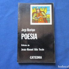 Libros de segunda mano: POESÍA / JORGE MANRIQUE / 1978 CÁTEDRA. Lote 287669718