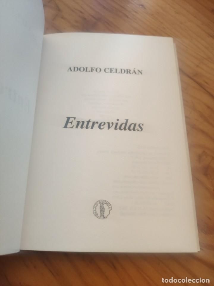 Libros de segunda mano: ENTREVIDAS. ADOLFO CELDRAN. - Foto 3