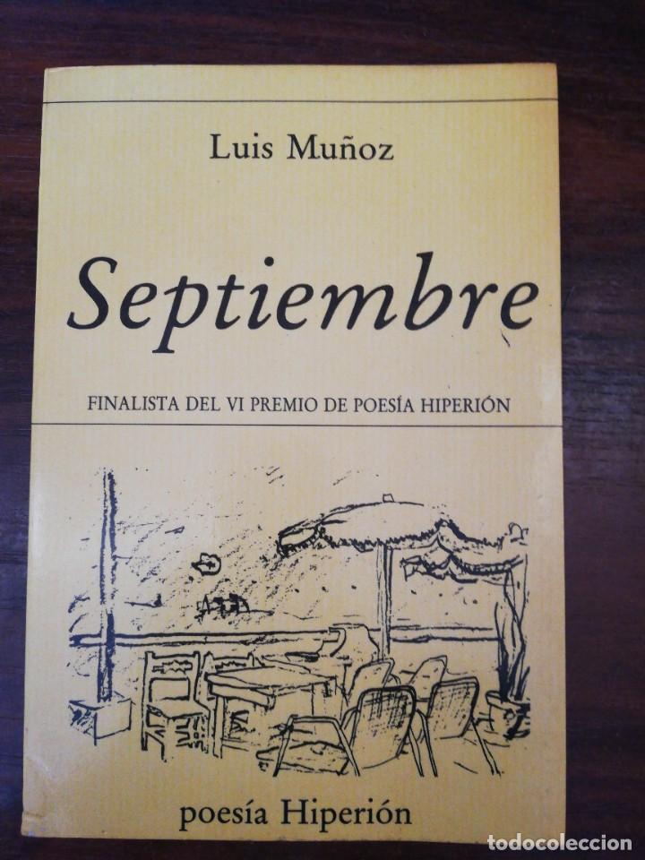 Libros de segunda mano: SEPTIEMBRE. - MU&Ntilde;OZ, Luis.1991 - Foto 1