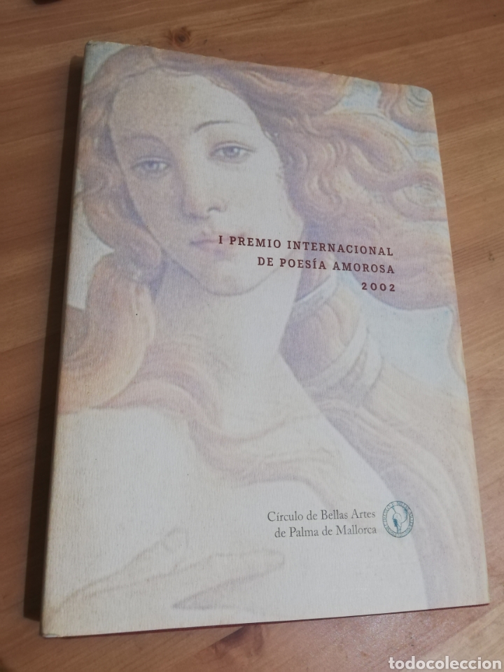 Gebrauchte B&uuml;cher: I PREMIO INTERNACIONAL DE POES&Iacute;A AMOROSA 2002 (C&Iacute;RCULO DE BELLAS ARTES DE PALMA DE MALLORCA)