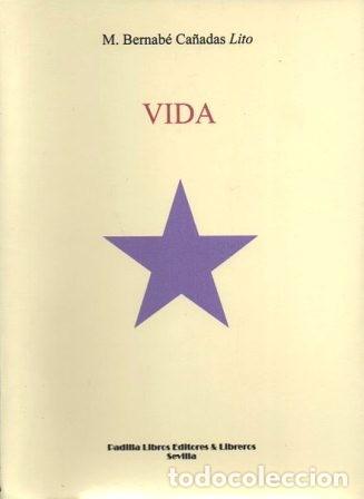 Libros de segunda mano: VIDA - BERNABE CA&Ntilde;ADA LITO. M. - A-POE-2115 - Foto 1