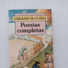 Libros de segunda mano: POESIAS COMPLETAS GARCILASO DE LA VEGA EDICOMUICACION COLECCION FONTANA. Lote 293738153