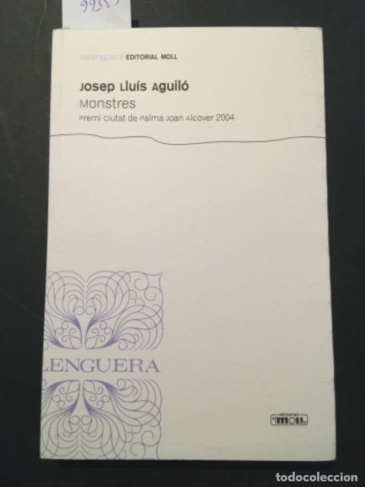 Libros de segunda mano: MONSTRES, JOSEP LLUIS AGUILO - Foto 1