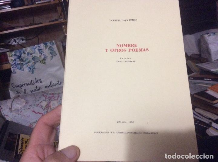 Libri di seconda mano: Nombre y otros poemas Manuel Laza Zeron edicion Angek Caffarena Malaga 1990 libreia anticuaria