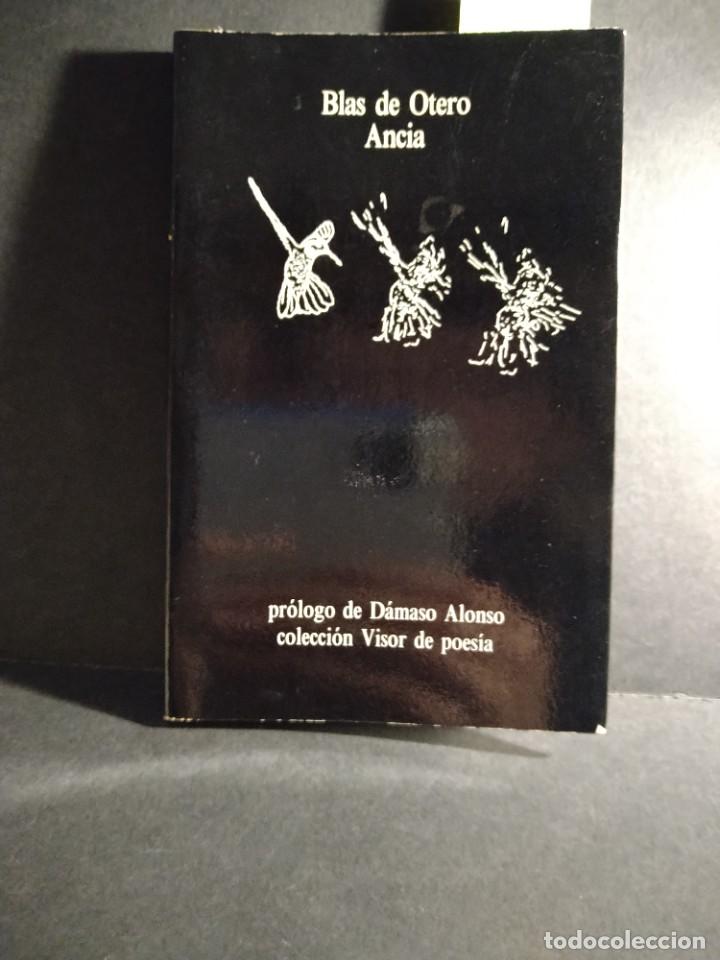 Libros de segunda mano: BLAS DE OTERO - ANCIA - Foto 1
