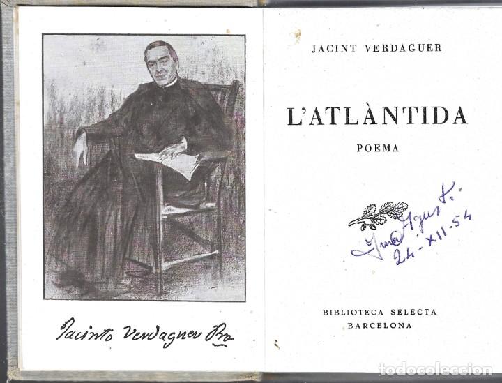 Libros de segunda mano: BIBLIOTECA SELECTA -- JACINT VERDAGUER - LATL&Agrave;NTIDA - Foto 1