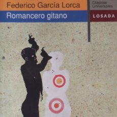 Libros de segunda mano: ROMANCERO GITANO, POR FEDERICO GARCÍA LORCA, LOSADA, 1998, 129 PÁGS.. Lote 298241108