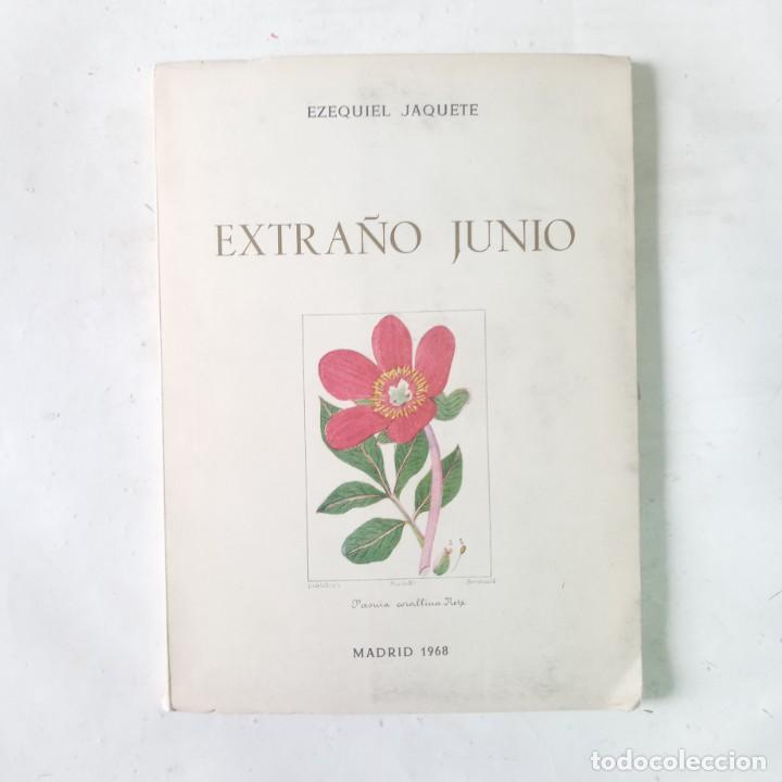 Libros de segunda mano: EXTRA&Ntilde;O JUNIO (1938). Jaquete, Ezequiel (Dedicado) - Foto 1