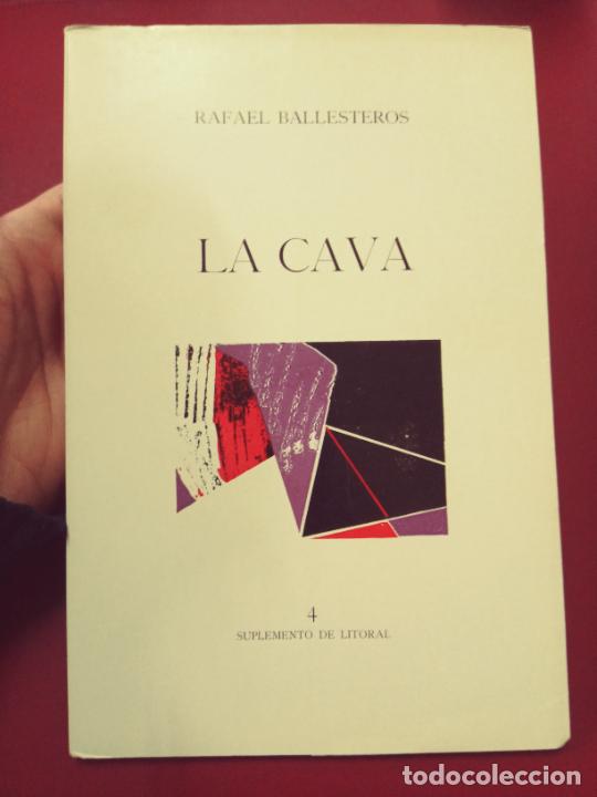 Libros de segunda mano: Rafael Ballesteros: La cava - Foto 1