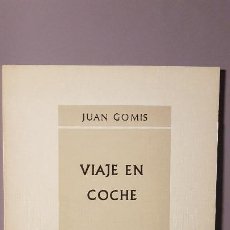 Libros de segunda mano: VIAJE EN COCHE - JUAN GOMIS - COLECCIÓN PROVINCIA- LEÓN -1974. 1ª EDIC. Lote 300463193
