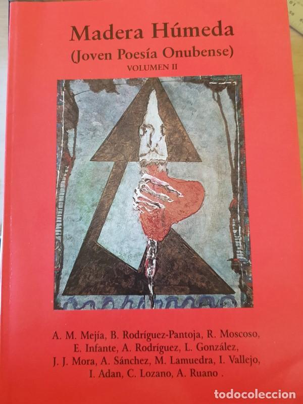 Libri di seconda mano: MADERA HUMEDA (JOVEN POESIA ONUBENSE) VOLUMEN II. - VV.AA.