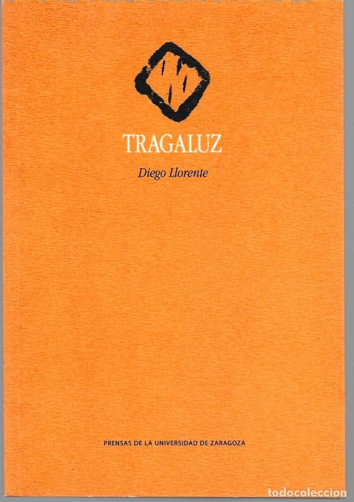 Libri di seconda mano: Diego LLORENTE : Tragaluz. (PUZ, La Gruta de las palabras, 2020)