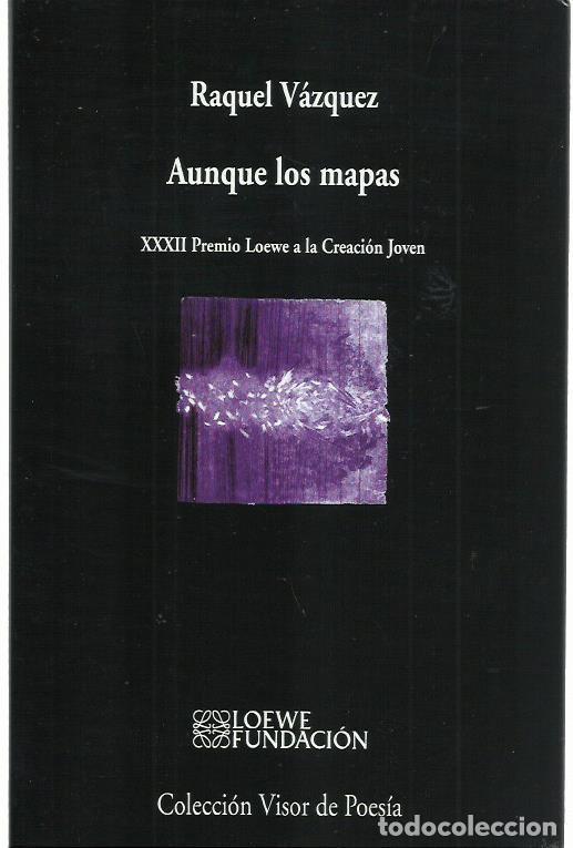 Libros de segunda mano: Raquel V&Aacute;ZQUEZ : Aunque los mapas. (Visor Libros, 2020) - Foto 1