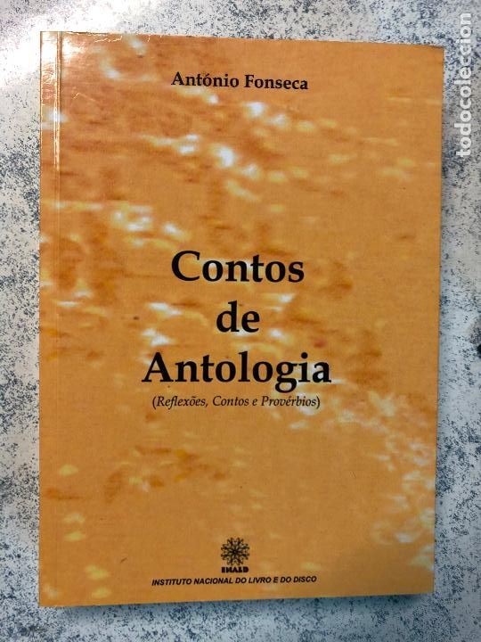 Libros de segunda mano: CONTOS DE ANTOLOGIA, ANTONIO FONSECA, poesia en idioma portugu&egrave;s