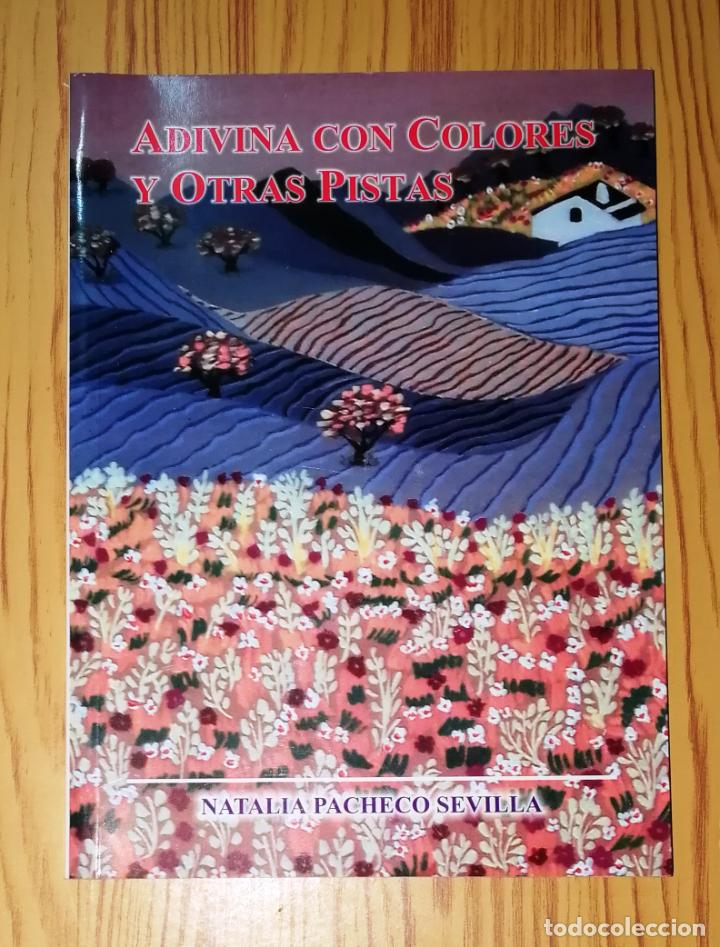 Gebrauchte B&uuml;cher: PACHECO SEVILLA, Natalia. Adivina con colores y otras pistas. - 1&ordf; ed. - Palenciana : 2004