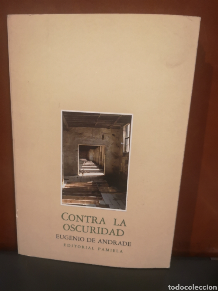 Libros de segunda mano: Contra la oscuridad. EUGENIO DE ANDRADE. - Foto 1