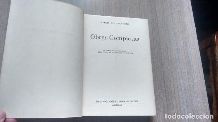 Libros de segunda mano: MANUEL ORTIZ GUERRERO - OBRAS COMPLETAS - Foto 4 - 303322293