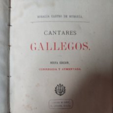 Libros de segunda mano: CANTARES GALLEGOS ( 1872 ). Lote 306186573