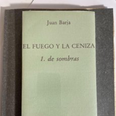 Libros de segunda mano: JUAN BARJA. EL FUEGO Y LA CENIZA. AKAL, 1987. TRES LIBROS. Lote 307125703
