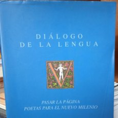 Libros de segunda mano: DIÁLOGO DE LA LENGUA, PASAR LA PÁGINA, POETAS PARA EL NUEVO MILENIO, MANUEL RICO, EDICIONES OLCADES. Lote 307263118