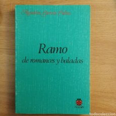 Libros de segunda mano: RAMO DE ROMANCES. AGUSTÍN GARCÍA CALVO. ED. LUCINA, 1991.. Lote 307833693