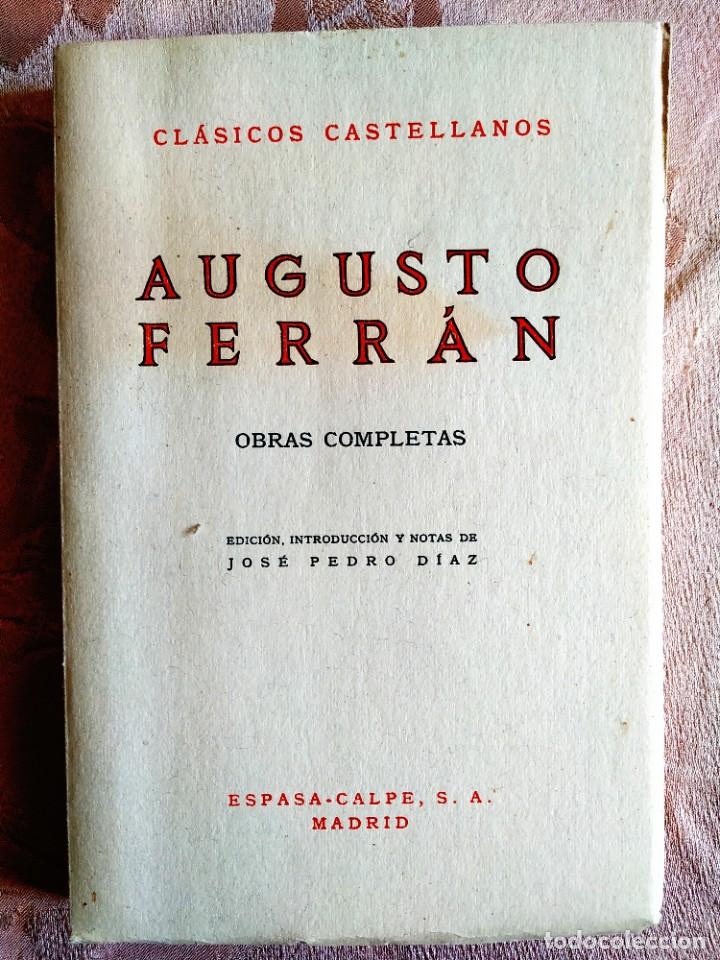 Libros de segunda mano: AUGUSTO FERR&Aacute;N: OBRAS COMPLETAS - INTONSO - Foto 1