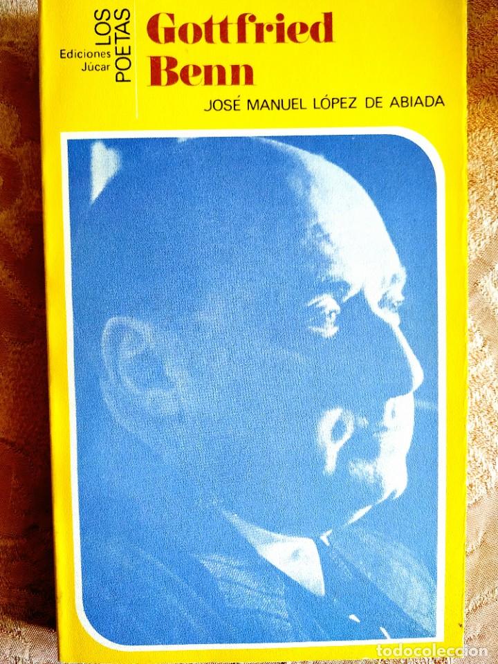Libros de segunda mano: JOS&Eacute; MANUEL L&Oacute;PEZ DE ABIADA: GOTTFRIED BENN - Foto 1
