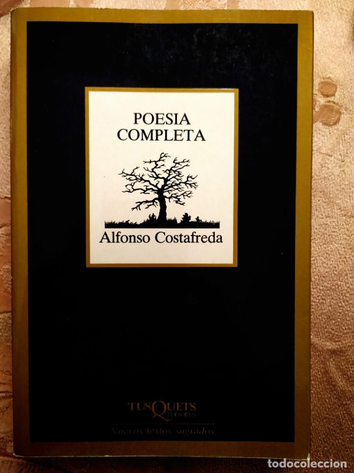 Libros de segunda mano: ALFONSO COSTAFREDA: POES&Iacute;A COMPLETA - Foto 1