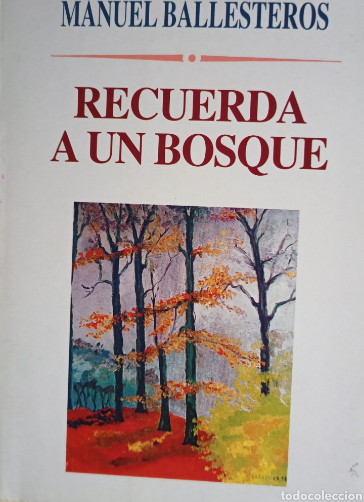 Second hand books: Manuel Ballesteros. Recuerda a un bosque.