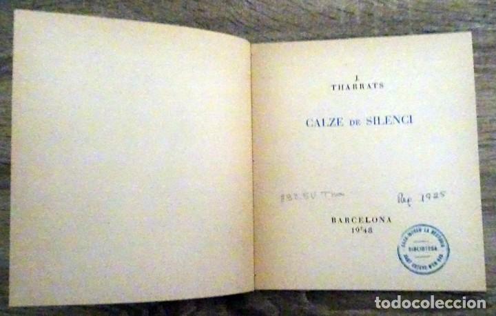 Libros de segunda mano: CALZE DE SILENCI J. THARRATS - Foto 2