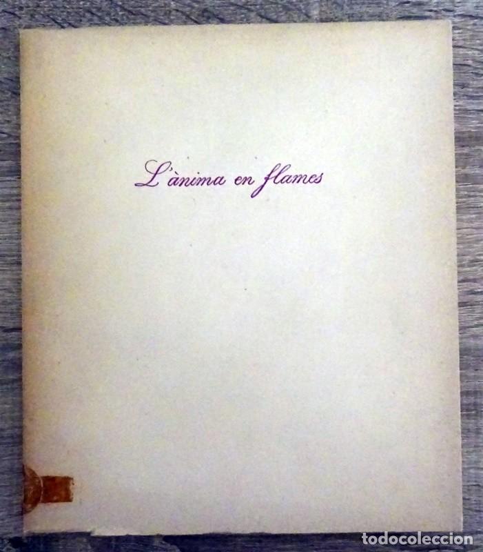 Libros de segunda mano: L&acute;&Aacute;NIMA EN FLAMES J. THARRATS - Foto 1