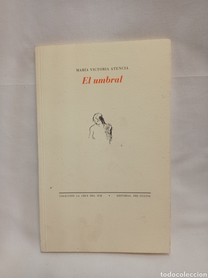 Second hand books: MAR&Iacute;A VICTORIA ATENCIA. EL UMBRAL