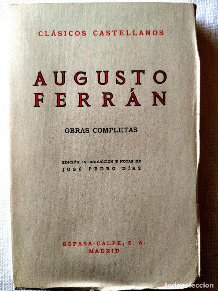 Libros de segunda mano: AUGUSTO FERR&Aacute;N: OBRAS COMPLETAS - INTONSO - Foto 1