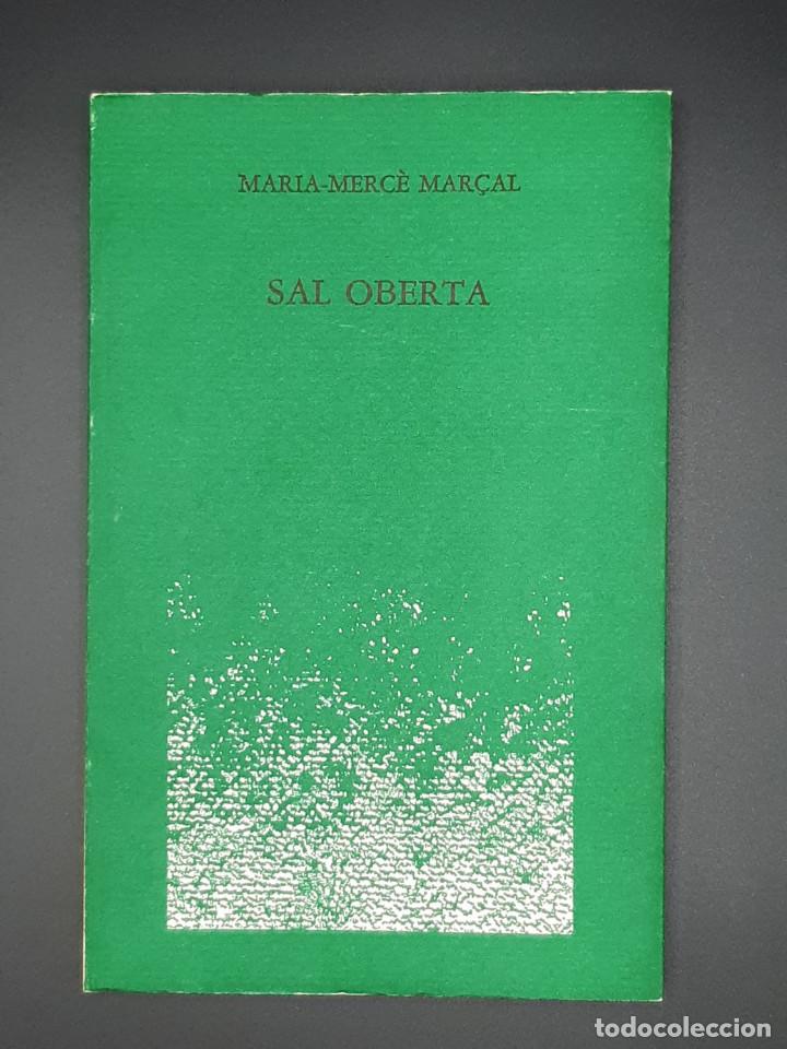 Libros de segunda mano: Sal Oberta, Maria-Merc&egrave; Mar&ccedil;al, 1982 - Foto 1