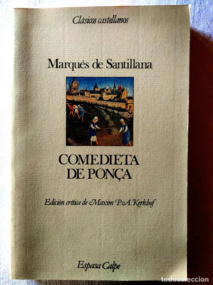 Libros de segunda mano: MARQU&Eacute;S DE SANTILLANA: COMEDIETA DE PON&Ccedil;A - Foto 1