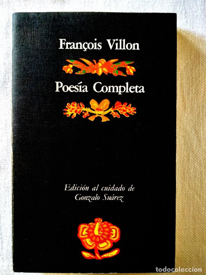 Libros de segunda mano: FRAN&Ccedil;OIS VILLON: POES&Iacute;A COMPLETA - Foto 1