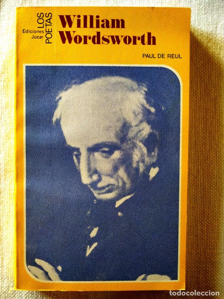Libros de segunda mano: PAUL DE REUL: WILLIAM WORDSWORTH - Foto 1
