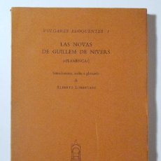 Libros de segunda mano: NIVERS, GUILLEM DE - LIMENTANI, ALBERTO - LAS NOVAS DE GUILLEM DE NIVERS (”FLAMENCA”) - PADOVA 1965. Lote 311327343