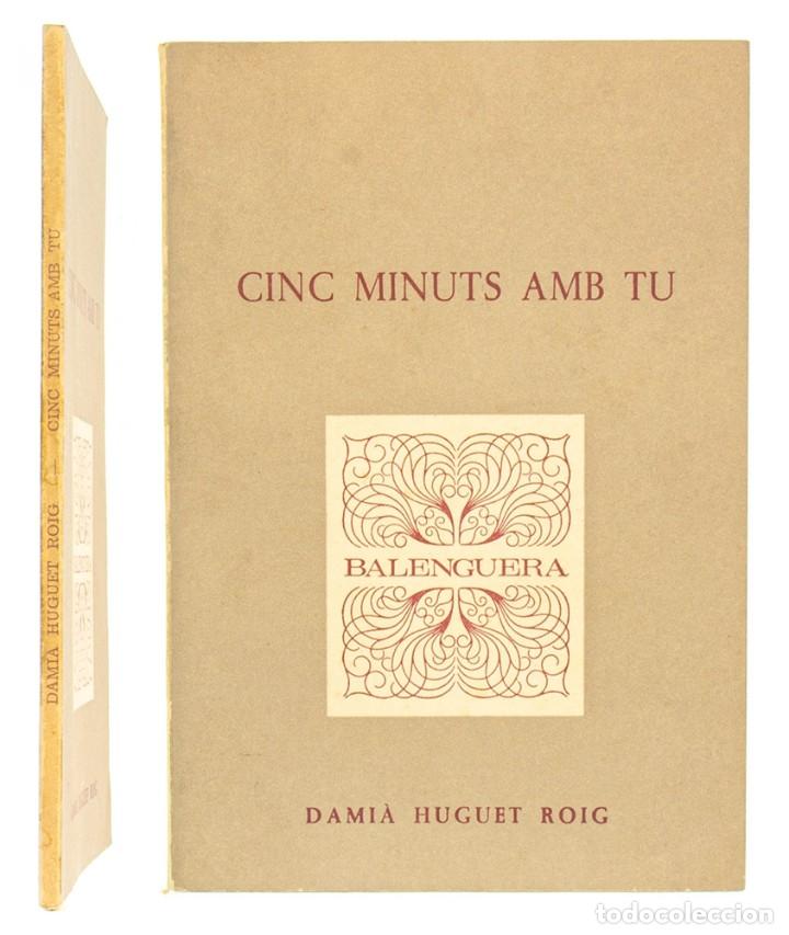 Gebrauchte B&uuml;cher: HUGUET, Dami&agrave; - Cinc minuts amb tu -Ed. Moll Col. Balenguera &ndash; Palma, 1973 PRIMERA EDICI&Oacute;