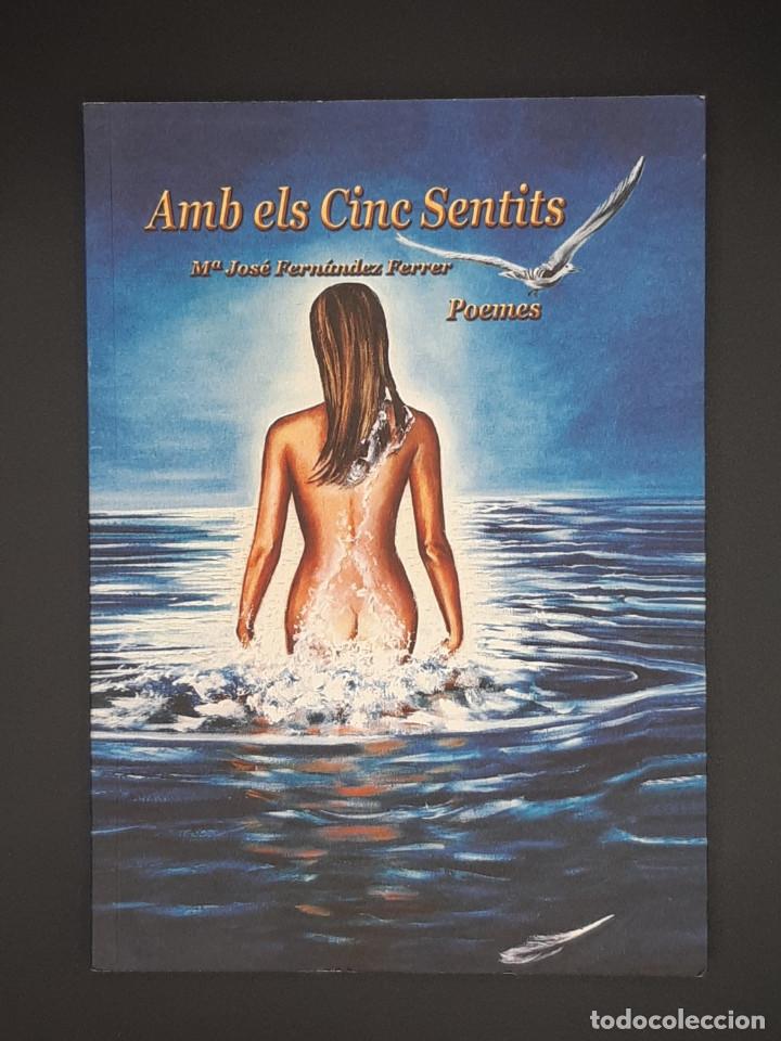 Second hand books: Amb els Cinc Sentits, M&ordf; Jos&eacute;&sbquo; Fernandez Ferrer, 2007