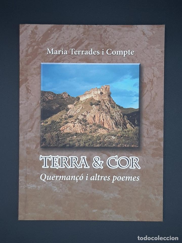 Libros de segunda mano: Terra & cor - Querman&ccedil;&oacute; i altres poemes, Maria Terrades i Compte, 2009