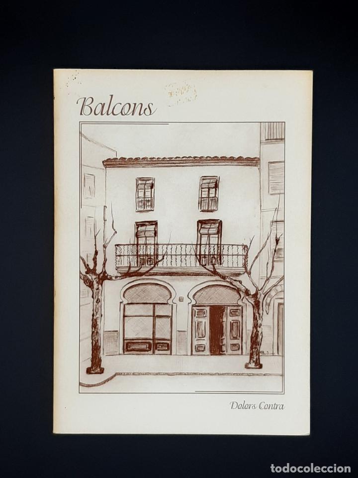 Libros de segunda mano: Balcons - Dolors Contra, 2001