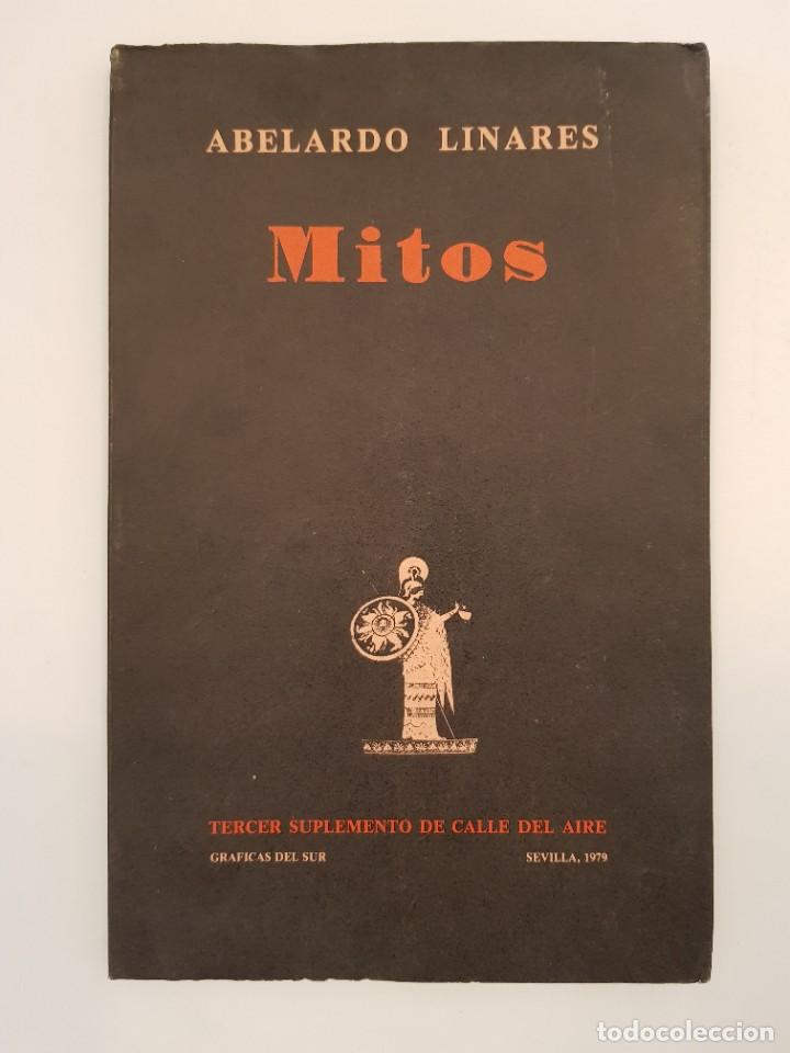 Libros de segunda mano: 1a ed., dedicada. Mitos. Abelardo Linares. - Foto 1